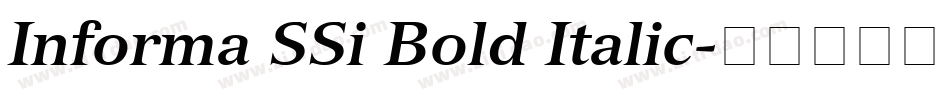 Informa SSi Bold Italic字体转换 Informa SSi Bold Italic字体转换